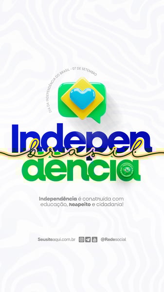 DIA DA INDEPENDÊNCIA DO BRASIL 07 DE SETEMBRO SOCIAL MEDIA PSD EDITÁVEL