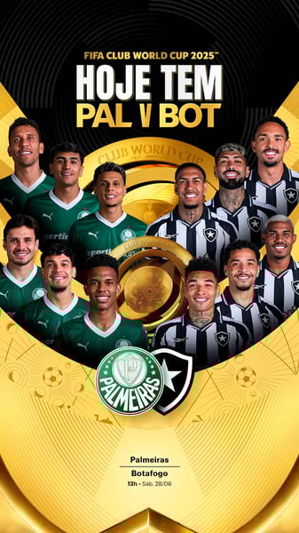 HOJE TEM PAL X BOT - FIFA CWC 2025 FINAL STORIES