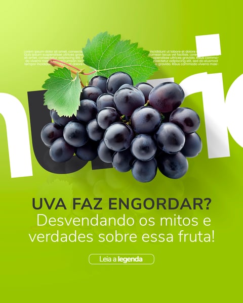 NUTRICIONISTA - UVA FAZ ENGORDAR