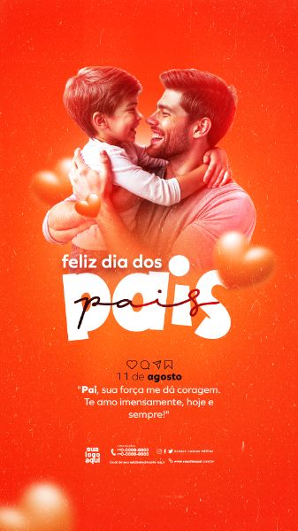 DIA DOS PAIS 11 DE AGOSTO STORIES