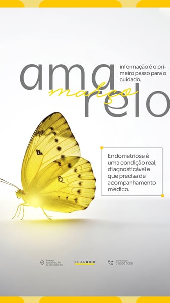 MARÇO AMARELO CONSCIENTIZAÇÃO SOBRE A ENDOMETRIOSE SOCIAL MEDIA PSD EDITÁVEL 1