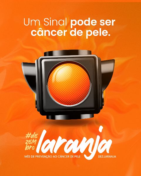 DEZEMBRO LARANJA 09 - MÊS DE CONSCIENTIZAÇÃO SOBRE O CÂNCER DE PELE