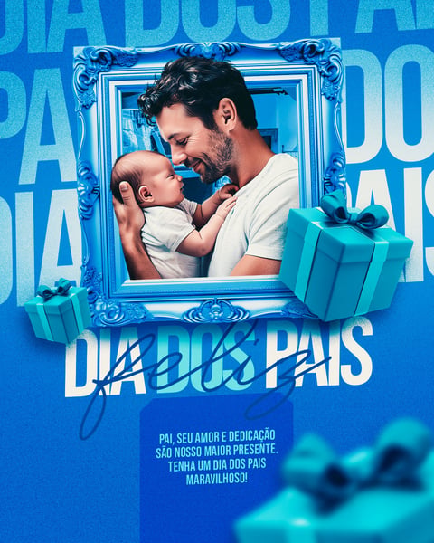 POST SOCIAL MEDIA FELIZ DIA DOS PAIS PSD EDITÁVEL