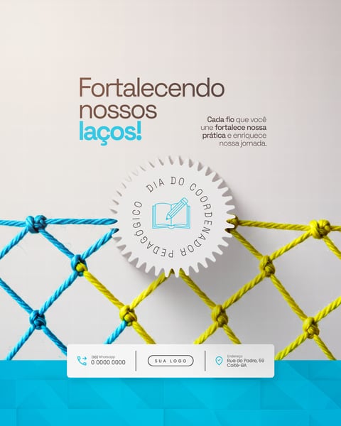 FORTALECENDO LAÇOS DIA DO COORDENADOR PEDAGÓGICO SOCIAL MEDIA PSD EDITÁVEL