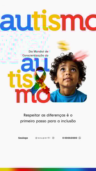DIA DO AUTISMO SOCIAL MEDIA STORY 6