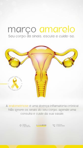 MARÇO AMARELO CONSCIENTIZAÇÃO SOBRE A ENDOMETRIOSE SOCIAL MEDIA PSD EDITÁVEL 4