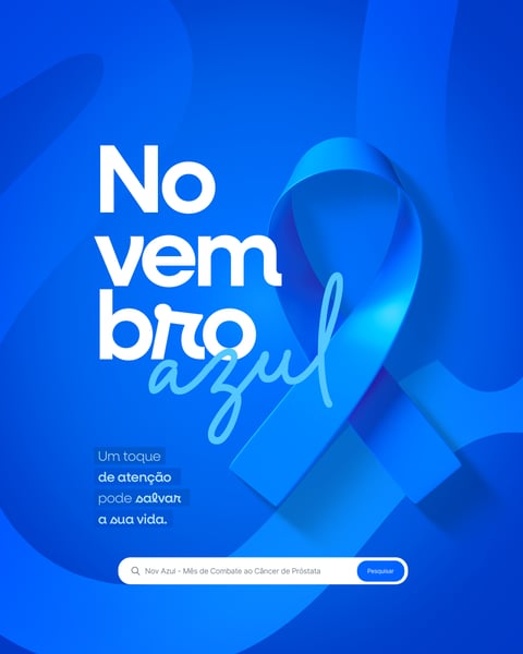 Novembro Azul Mês de Combate ao Câncer de Próstata Social Media PSD Editável