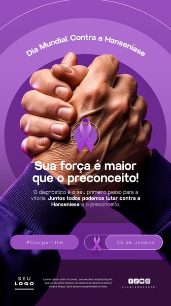 DIA MUNDIAL CONTRA A HANSENÍASE 25 DE JANEIRO STORY SOCIAL MEDIA PSD EDITÁVEL 2