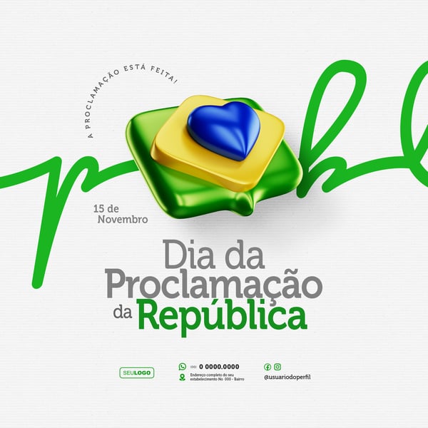 SOCIAL MEDIA PROCLAMAÇÃO DA REPÚBLICA 15 DE NOVEMBRO