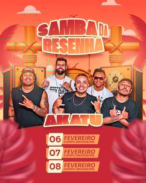 FLYER EVENTO SHOW AGENDA GRUPO AKATU SAMBA DA RESENHA PSD FEED 97