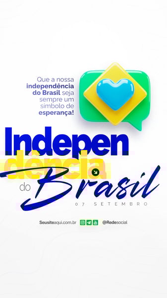 DIA DA INDEPENDÊNCIA DO BRASIL 07 DE SETEMBRO SOCIAL MEDIA PSD EDITÁVEL