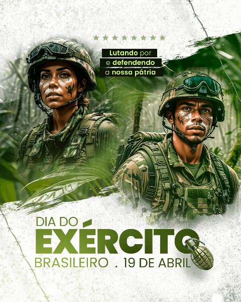 19 DE  ABRIL DIA DO EXÉRCITO BRASILEIRO - SOCIAL MEDIA