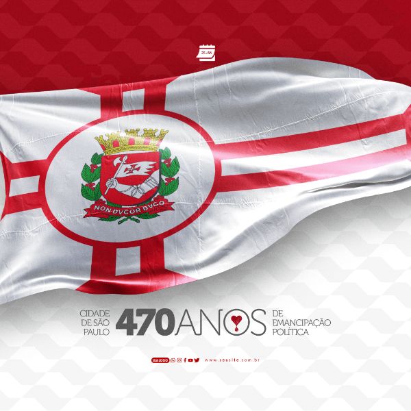 SOCIAL MEDIA - ANIVERSÁRIO DE SÃO PAULO - 470 ANOS DE EMANCIPAÇÃO