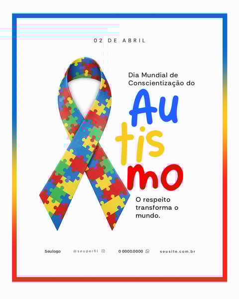 DIA DO AUTISMO FLYER SOCIAL MEDIA 8