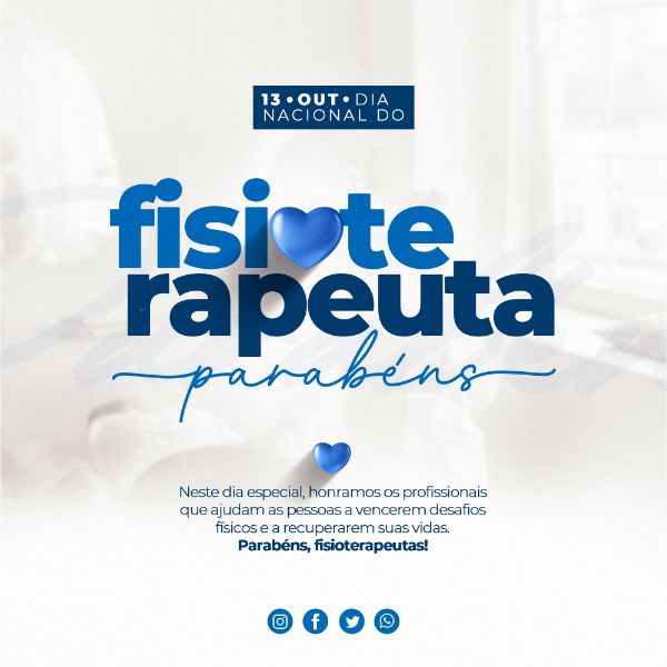 SOCIAL MEDIA-FEED-DIA DO FISIOTERAPEUTA-NESTE DIA ESPECIAL, HONRAMOS...