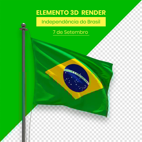 BANDEIRA ELEMENTO INDEPENDÊNCIA DO BRASIL 7 DE SETEMBRO 3D COMPOSIÇÃO