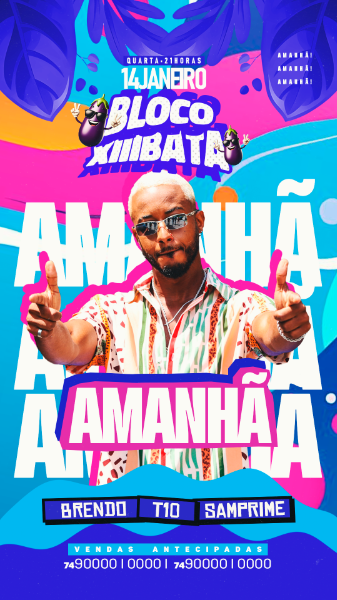 FLYER EVENTO CARNAVAL BLOCO XIIIBATA AMANHÃ STORIES PSD EDITÁVEL