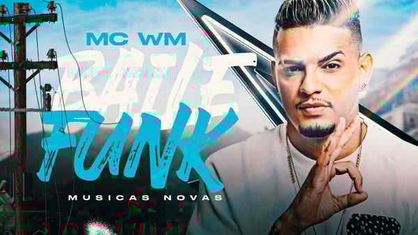 FLYER THUMB CAPA CD BANNER YOUTUBE BAILE FUNK MC WM PSD EDITÁVEL
