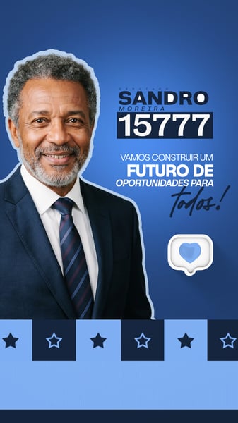 CAMPANHA ELEIÇÃO POLÍTICA DEPUTADO CAMPANHA ARTE SOCIAL MEDIA PSD EDITÁVEL 4 STORY