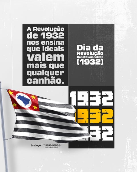 SOCIAL MEDIA DIA DA REVOLUÇÃO CONSTITUCIONALISTA 1932 1