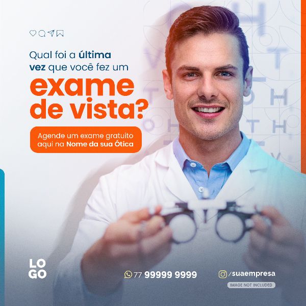 QUANDO FOI O SEU ÚLTIMO EXAME DE VISTA | SOCIAL MEDIA - ÓTICA