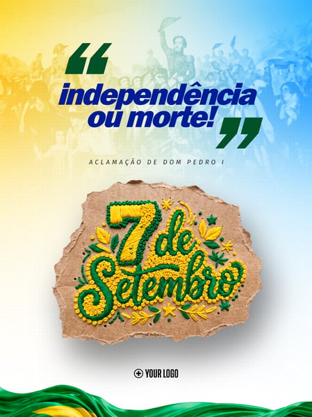 7 de Setembro INDEPENDÊNCIA DO BRASIL SOCIAL MEDIA FLYER PSD EDITÁVEL