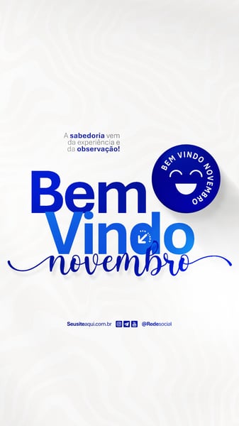 BEM VINDO NOVEMBRO MÊS FRASE COMUNICADO AVISO INFORME SOCIAL MEDIA PSD EDITÁVEL
