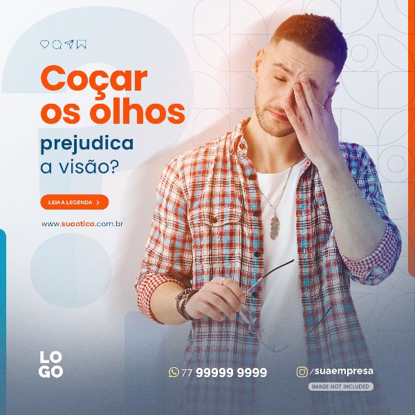 COÇAR OS OLHOS PREJUDICA A VISÃO | SOCIAL MEDIA - ÓTICA