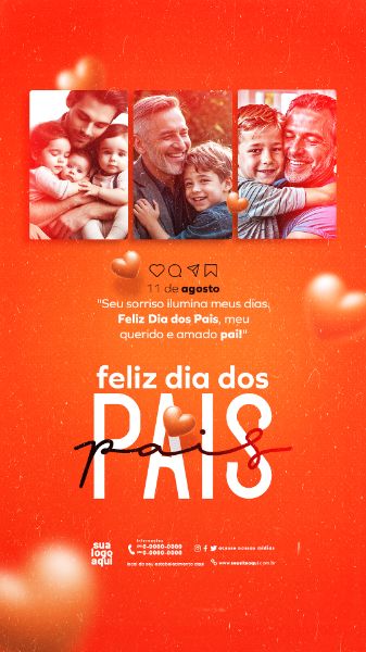 DIA DOS PAIS 11 DE AGOSTO STORIES