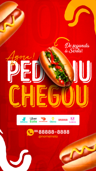 STORIES DELIVERY PEDIU CHEGOU O SEU HOT DOG SOCIAL MEDIA LANCHONETE PSD EDITÁVEL