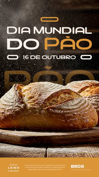 DIA MUNDIAL DO PÃO 16 DE OUTUBRO STORY SOCIAL MEDIA PSD EDITÁVEL 4