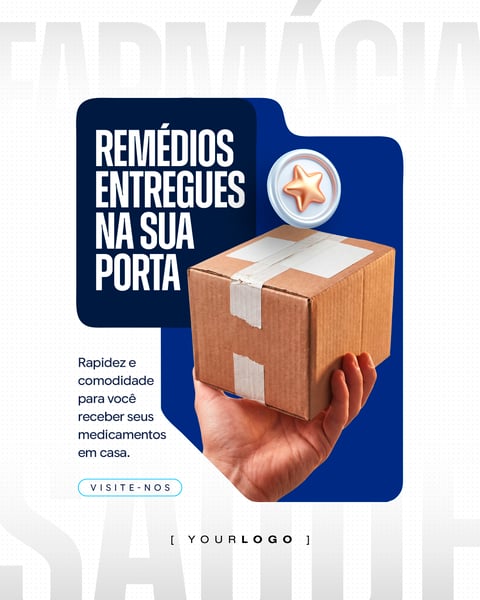 REMÉDIOS ENTREGUES NA SUA PORTA FARMÁCIA E DELIVERY SOCIAL MEDIA PSD EDITÁVEL