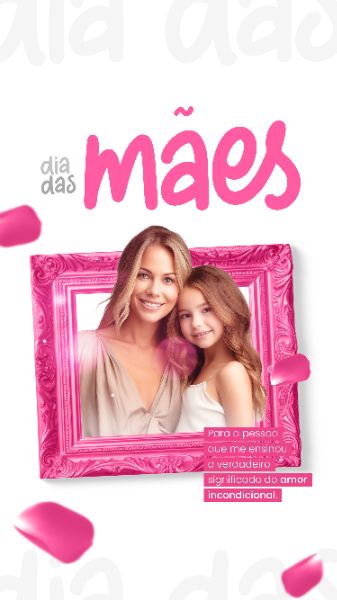 TEMPLATE FELIZ DIA DAS MÃES POST INSTAGRAM STORIES