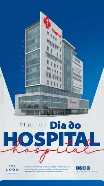 DIA DO HOSPITAL 01 DE JULHO SOCIAL MEDIA DATA COMEMORATIVA STORY