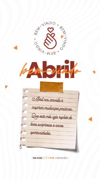 STORY - BEM-VINDO ABRIL - UM MÊS REPLETO DE BOAS SURPRESAS