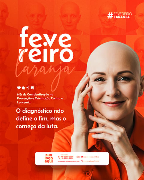 FEVEREIRO LARANJA MÊS DE CONSCIENTIZAÇÃO NA PREVENÇÃO E ORIENTAÇÃO CONTRA A LEUCEMIA FEED 5