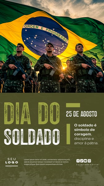 DIA DO SOLDADO 25 DE AGOSTO SOCIAL MEDIA PSD EDITÁVEL STORY 5