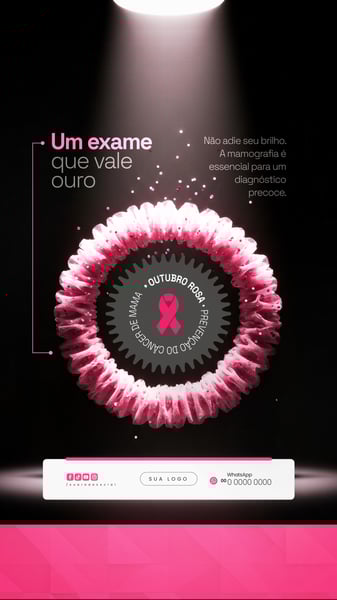 UM EXAME QUE VALE OURO OUTUBRO ROSA PREVENÇÃO DO CÂNCER DE MAMA SOCIAL MEDIA PSD EDITÁVEL