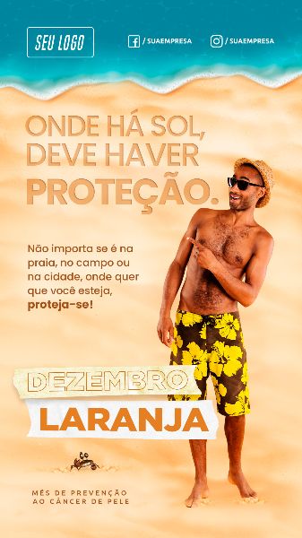 ONDE HÁ SOL, DEVE HAVER PROTEÇÃO (VERSÃO 1) DEZEMBRO LARANJA