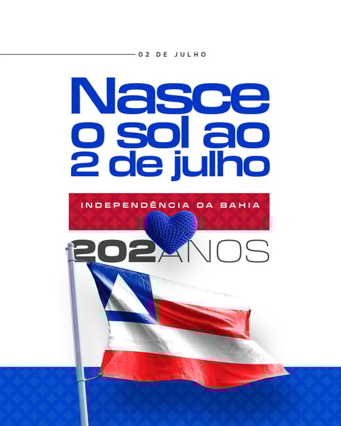 SOCIAL MEDIA - DIA DA INDEPENDÊNCIA DA BAHIA 6