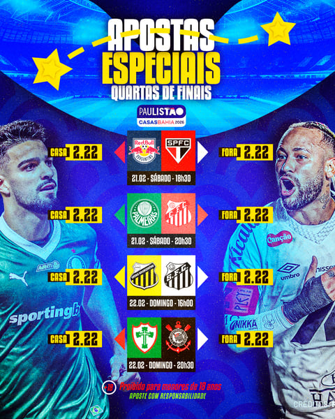 FLYER APOSTAS ESPORTIVAS ESPECIAIS PAULISTÃO QUARTAS DE FINAIS DESTAQUES