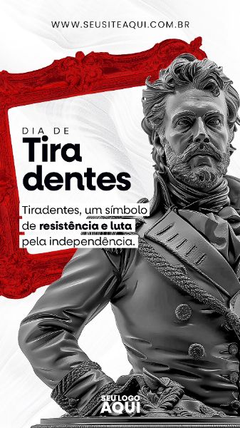 STORY - DIA DE TIRADENTES | SOCIAL MEDIA | PSD EDITÁVEL