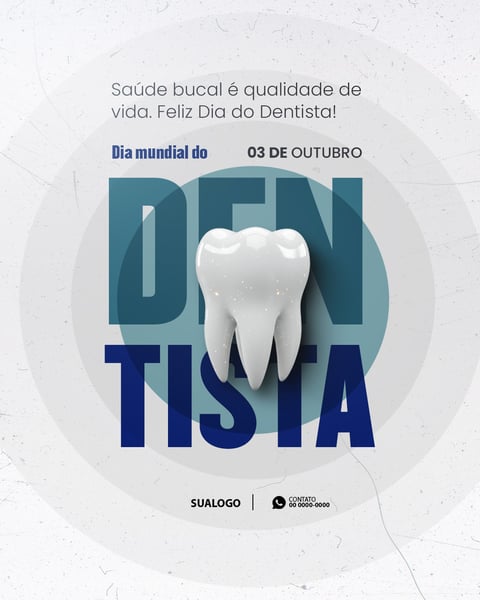 SOCIAL MEDIA DIA MUNDIAL DO DENTISTA 03 DE OUTUBRO 7