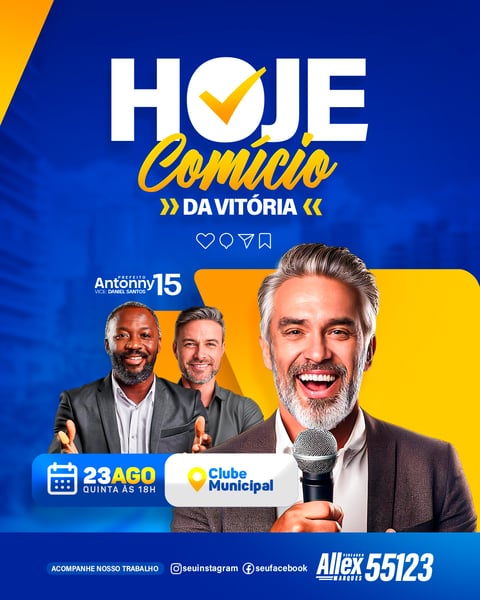 SOCIAL MEDIA POLÍTICA, COMÍCIO DA VITÓRIA, É HOJE, FLYER