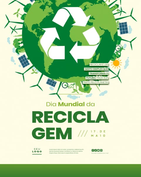DIA MUNDIAL DA RECICLAGEM 17 DE MAIO SOCIAL MEDIA EDITÁVEL FEED