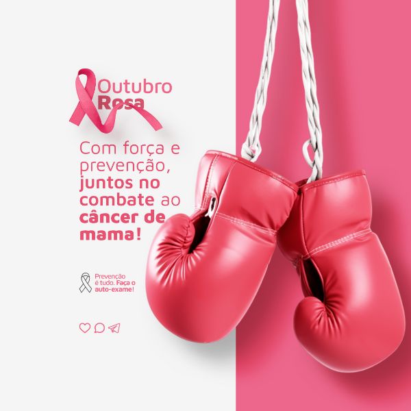 OUTUBRO ROSA CAMPANHA DE PREVENÇÃO AO CÂNCER DE MAMA POST FEED PSD EDITÁVEL