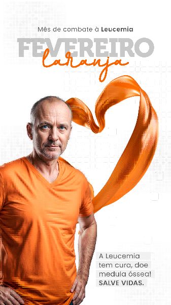 FEVEREIRO LARANJA MÊS DE COMBATE À LEUCEMIA  -  SOCIAL MEDIA