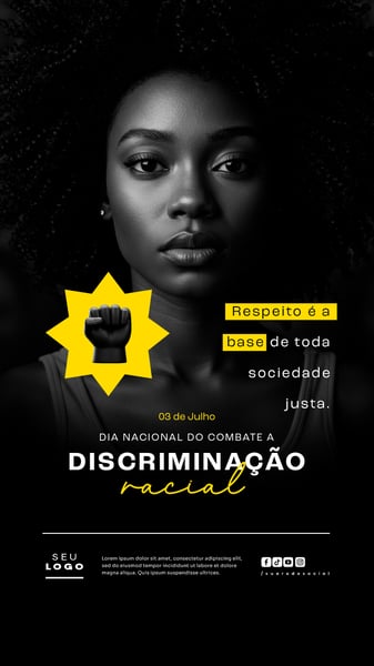 DIA NACIONAL DO COMBATE À DISCRIMINAÇÃO RACIAL 3 DE JULHO SOCIAL MEDIA STORY