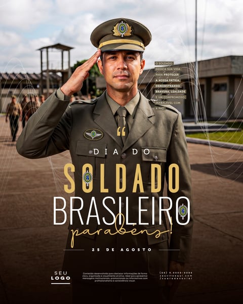 DIA DO SOLDADO 25 DE AGOSTO SOCIAL MEDIA PSD EDITÁVEL