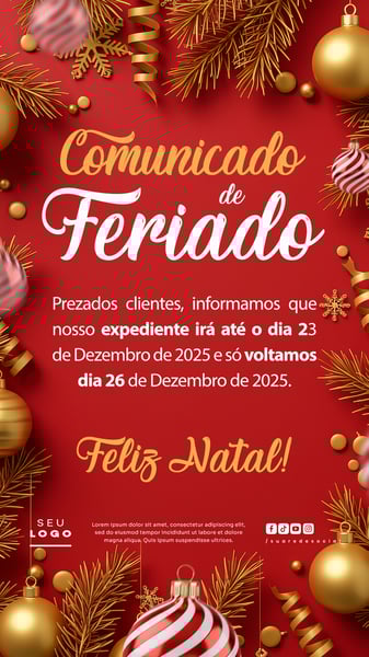 COMUNICADO DE NATAL AVISO ANÚNCIO RECESSO FERIADO SOCIAL MEDIA PSD EDITÁVEL STORY 15